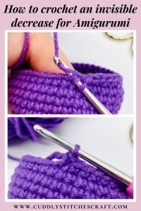 How to Crochet an Invisible Decrease for Amigurumi - Cuddly Stitches Craft