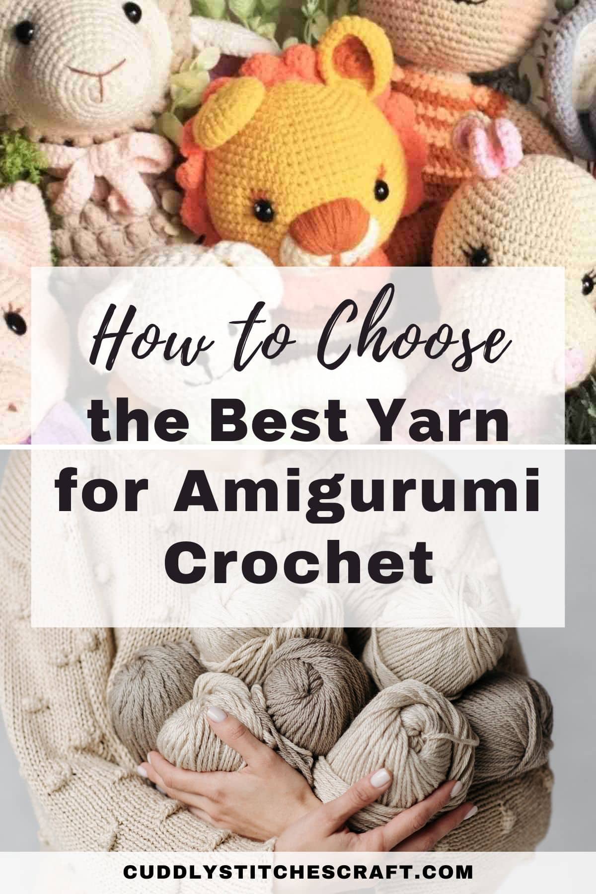 how to choose the best yarn for Amigurumi crochet